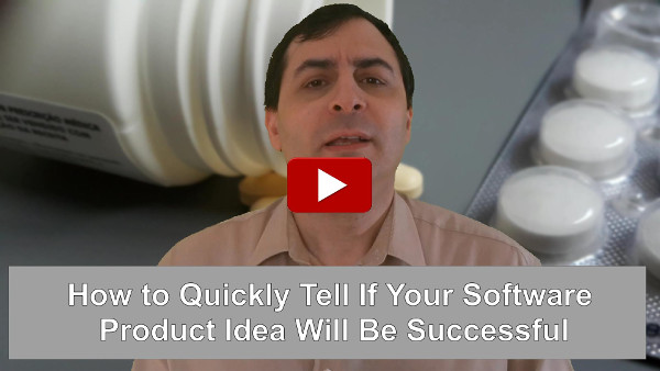 How to Quickly Tell If Your Software Product Idea Will Be Successful